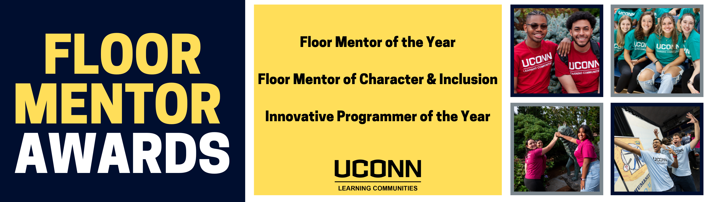 Floor Mentor Awards: Floor Mentor of the Year, Floor Mentor of Character & Inclusion, Innovative Programmer of the Year